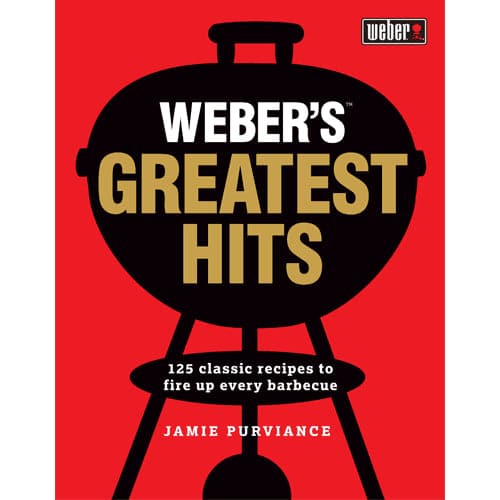 Weber's Greatest Hits Cookbook for BBQs